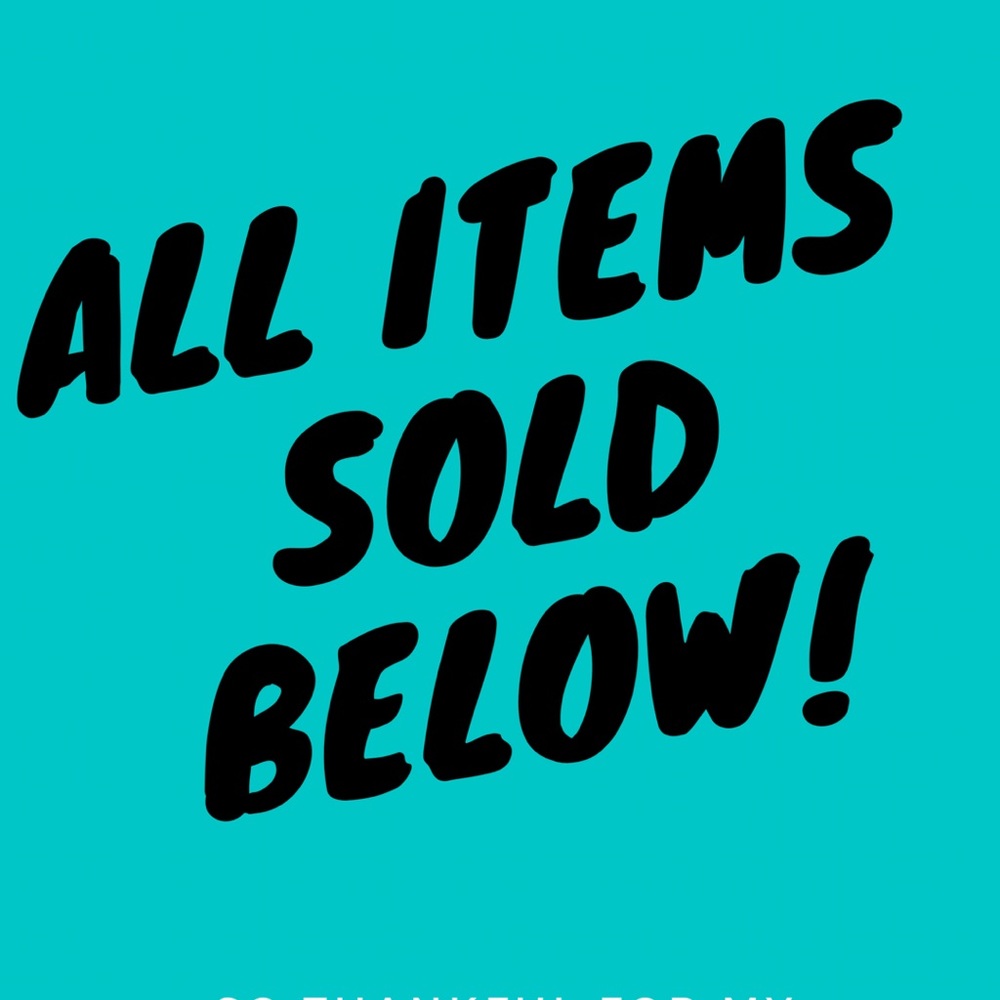 All items are sold below! Scroll up! ⬆️⬆️
